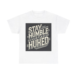 Stay Humble Hustle Hard